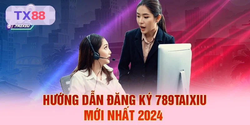 Hướng dẫn đăng ký TX88 mới nhất 2026